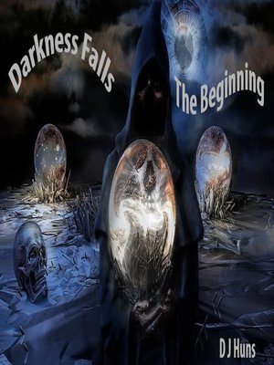 cover image of Darkness Falls--The Beginning